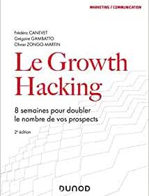 La Seconde Edition de mon Livre "Le Growth Hacking" vient de sortir... plus de 30% du livre a été totalement ré-écrit ! 22