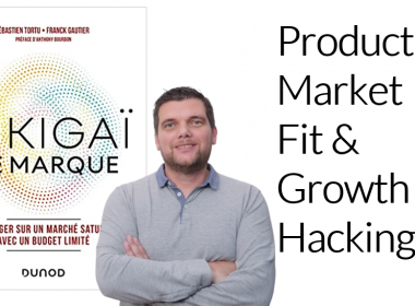 Comment mettre en place une stratégie de Growth Hacking – Franck Gautier 3